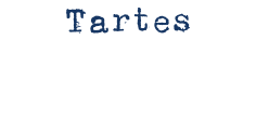 Tartes